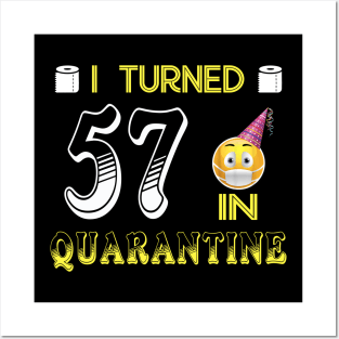 I Turned 57 in quarantine Funny face mask Toilet paper Posters and Art